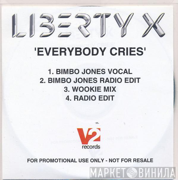 Liberty X - Everybody Cries