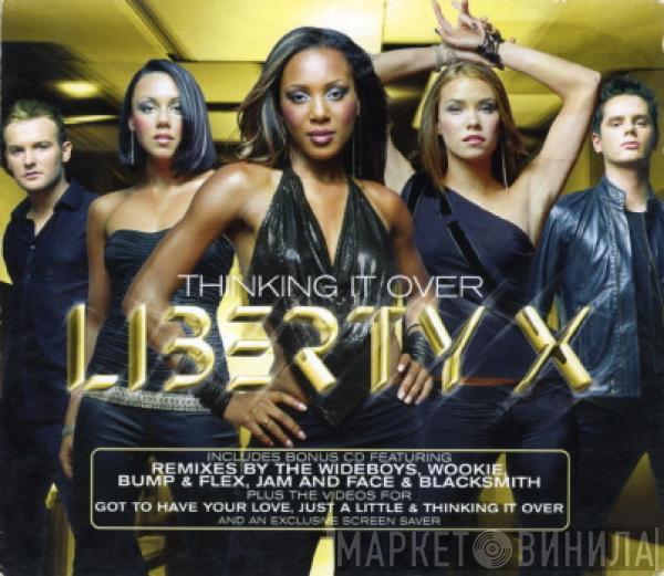 Liberty X - Thinking It Over