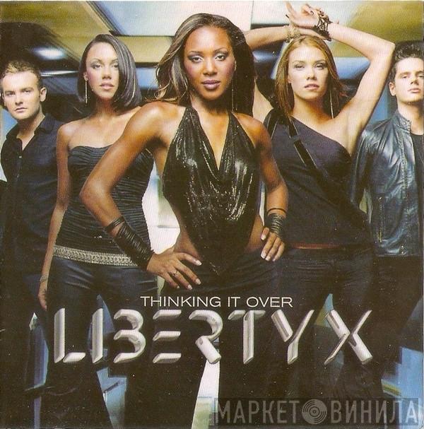  Liberty X  - Thinking It Over