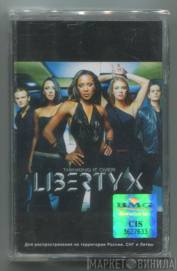  Liberty X  - Thinking It Over