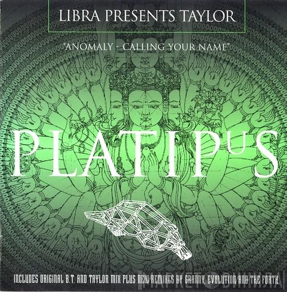 Libra, Taylor - Anomaly - Calling Your Name