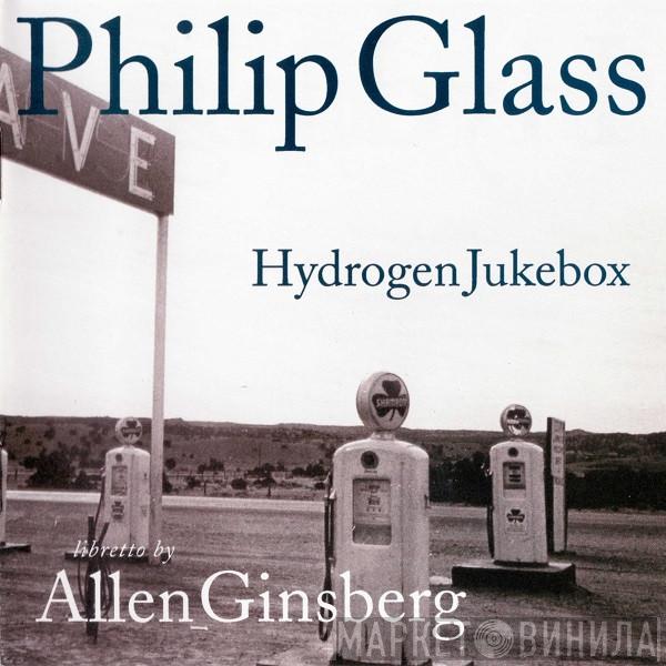 Libretto By Philip Glass  Allen Ginsberg  - Hydrogen Jukebox