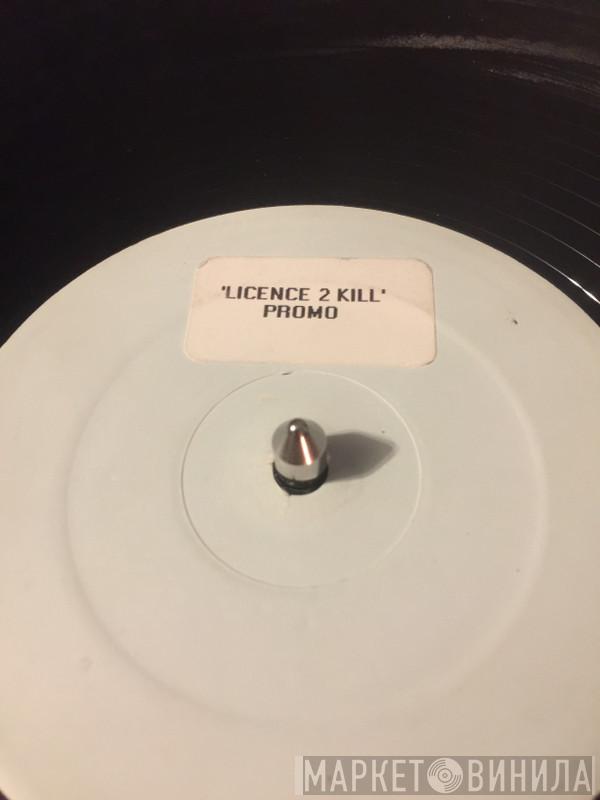  - Licence 2 Kill