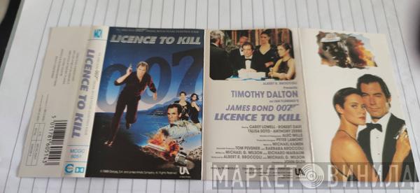  - Licence To Kill (Original Motion Picture Soundtrack Album)