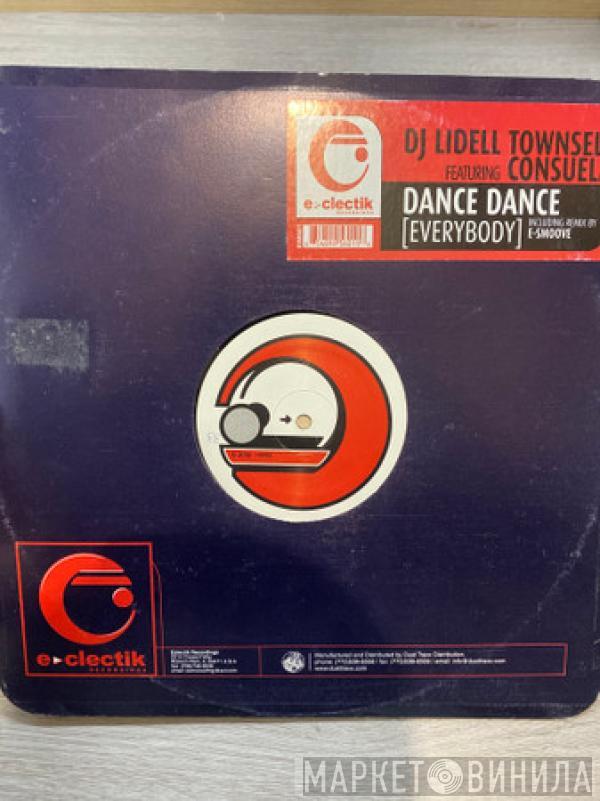 Lidell Townsell, Consuela Ivy - Dance Dance (Everybody)