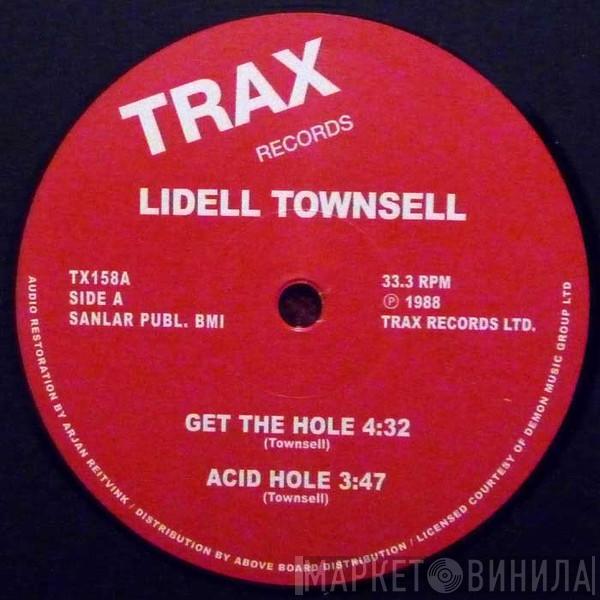 Lidell Townsell - Get The Hole