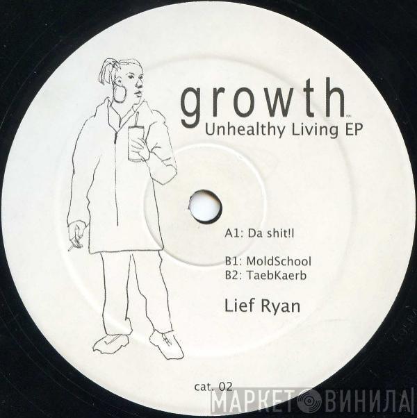 Lief Ryan - Unhealthy Living EP