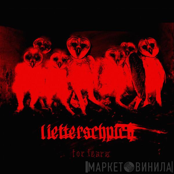 Lietterschpich - For Fears