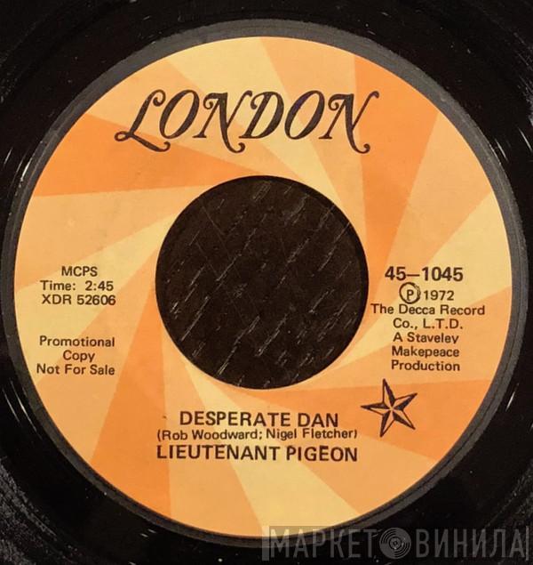  Lieutenant Pigeon  - Desperate Dan