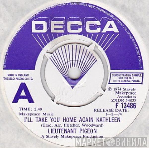 Lieutenant Pigeon - I'll Take You Home Again Kathleen