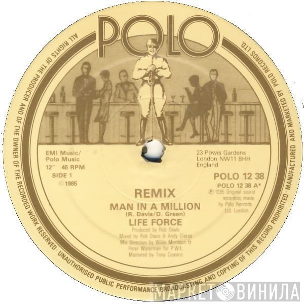 Life Force  - Man In A Million (Remix)