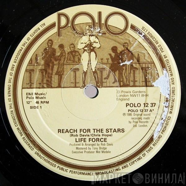 Life Force  - Reach For The Stars