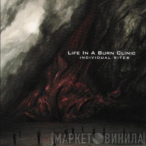 Life In A Burn Clinic - Individual Rites