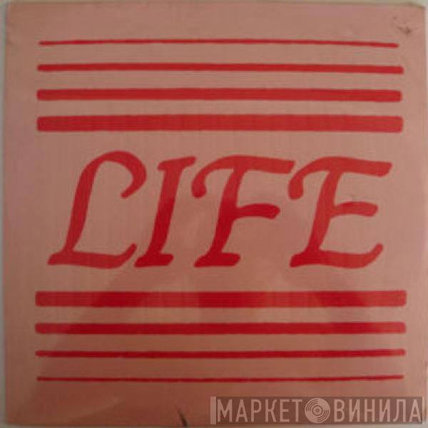  Life   - Life