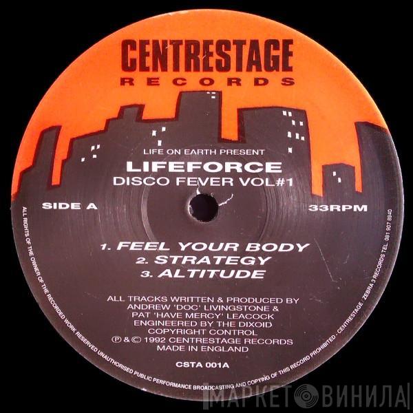 Life On Earth, Lifeforce - Disco Fever Vol#1