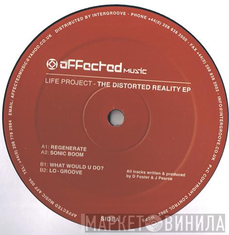 Life Project - The Distorted Reality EP