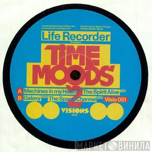 Life Recorder - Time Moods 2
