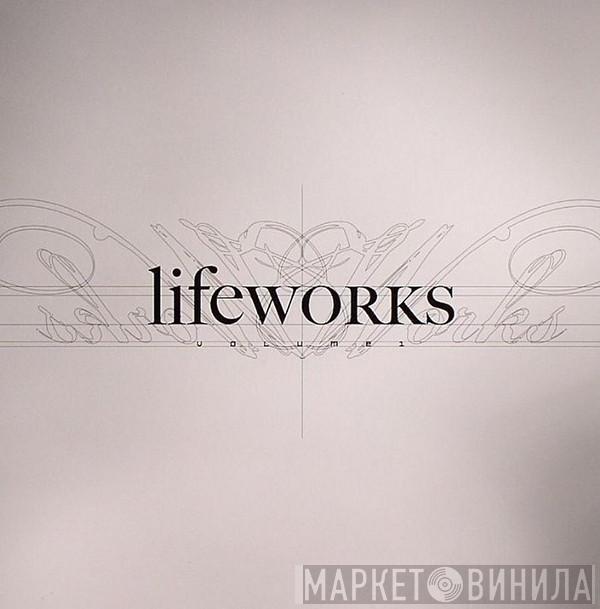  - Lifeworks Volume 1