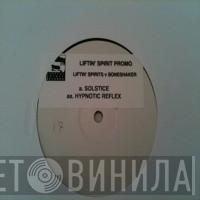 Liftin' Spirits, Boneshaker - Solstice / Hypnotic Reflex