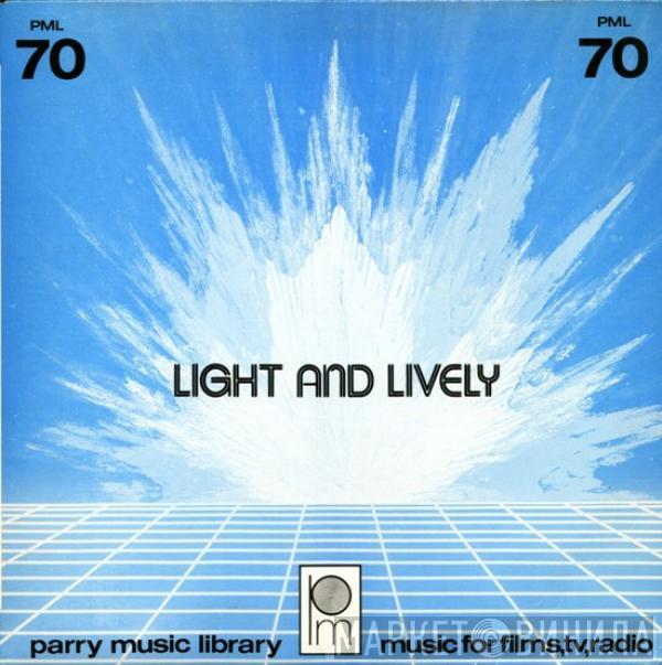  - Light And Lively