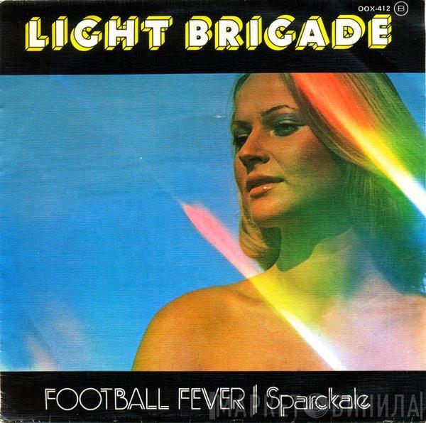 Light Brigade  - Football Fever