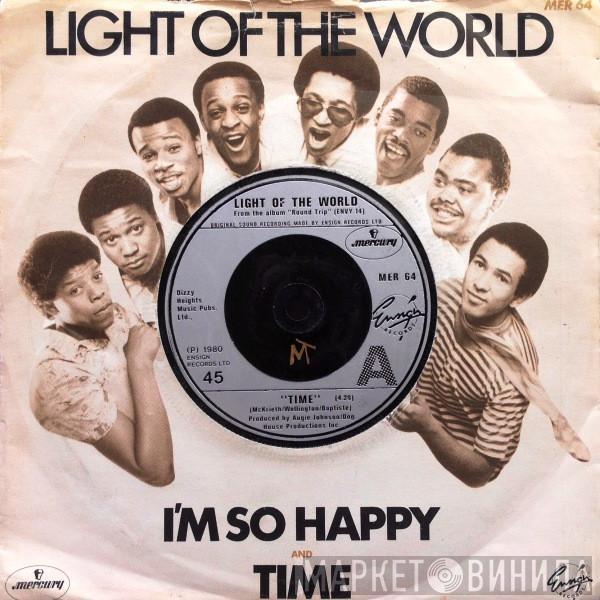  Light Of The World  - I'm So Happy / Time
