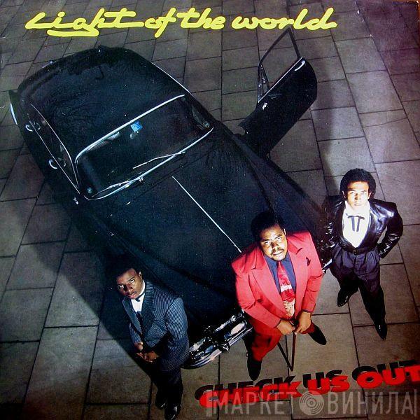 Light Of The World - Check Us Out