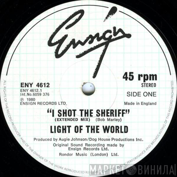 Light Of The World - I Shot The Sheriff