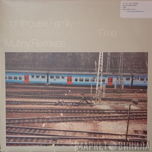 Lighthouse Family - (I Wish I Knew How It Would Feel To Be) Free / One (Mutiny Remixes)