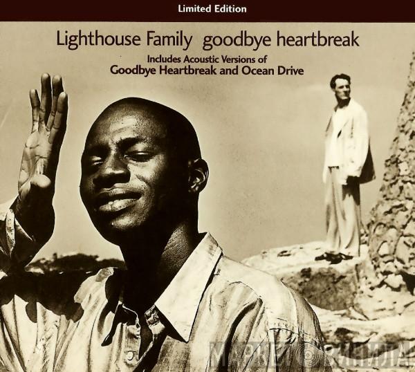 Lighthouse Family - Goodbye Heartbreak
