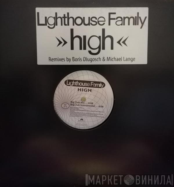 Lighthouse Family - High (Remixes By Boris Dlugosch And Michael Lange)