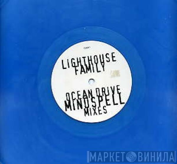  Lighthouse Family  - Ocean Drive (Mindspell Mixes)