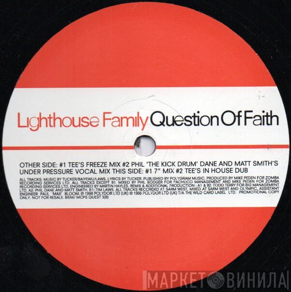 Lighthouse Family - Question Of Faith