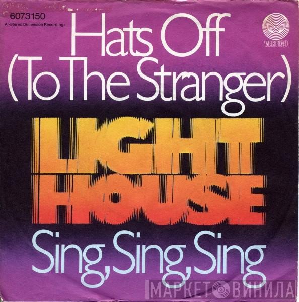 Lighthouse  - Hats Off (To The Stranger)