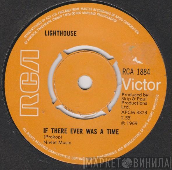 Lighthouse  - If There Ever Was A Time