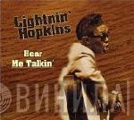  Lightnin' Hopkins  - Hear Me Talkin'