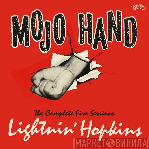  Lightnin' Hopkins  - Mojo Hand The Complete Fire Sessions
