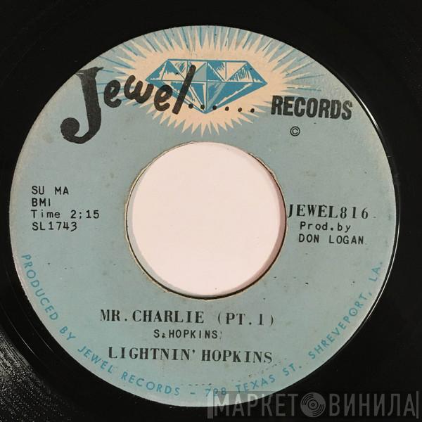 Lightnin' Hopkins - Mr. Charlie (Pt. 1) / Mr. Charlie (Pt. 2)