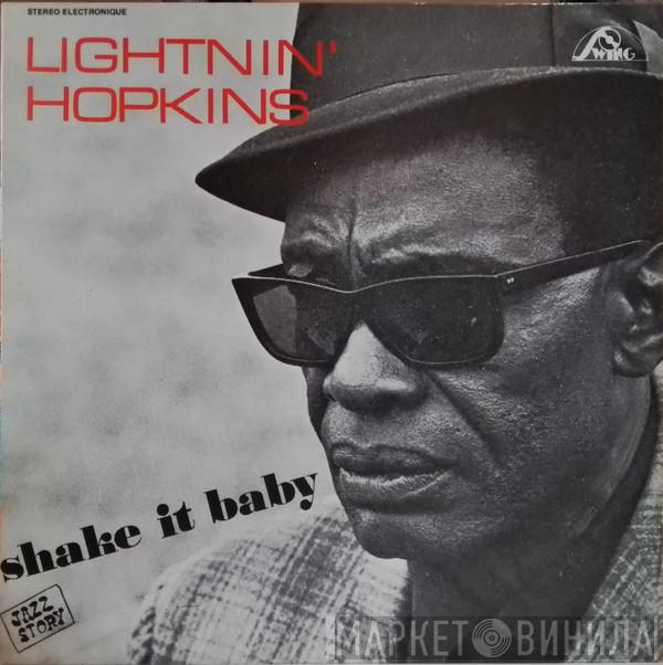  Lightnin' Hopkins  - Shake It Baby