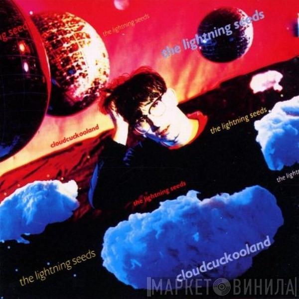  Lightning Seeds  - Cloudcuckooland