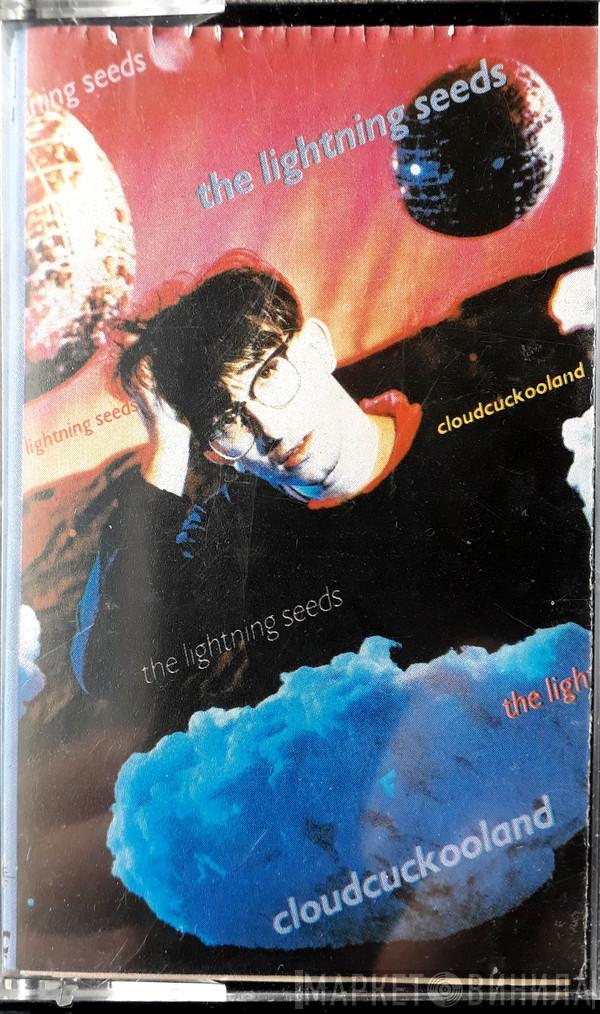  Lightning Seeds  - Cloudcuckooland