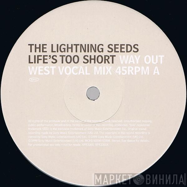  Lightning Seeds  - Life's Too Short (Way Out West Remixes)
