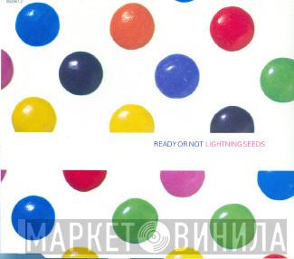Lightning Seeds - Ready Or Not