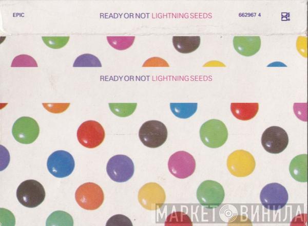 Lightning Seeds - Ready Or Not