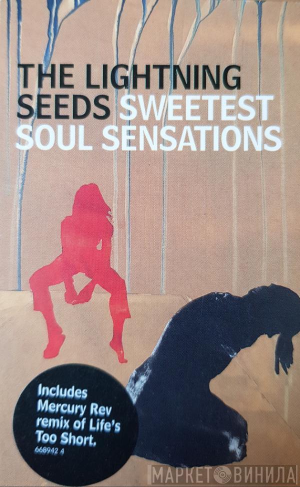 Lightning Seeds - Sweetest Soul Sensations