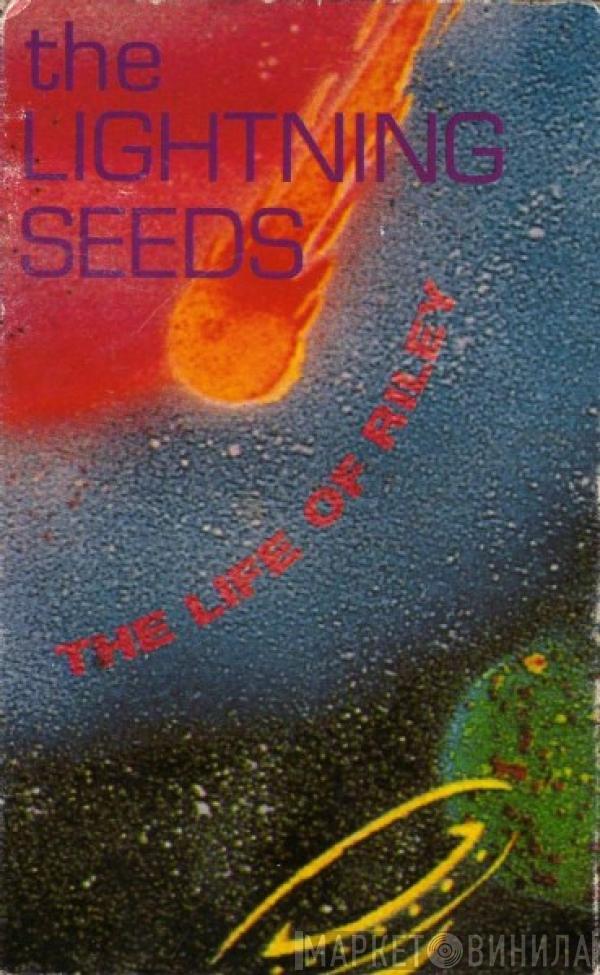 Lightning Seeds - The Life Of Riley