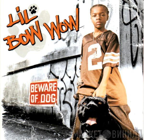 Lil' Bow Wow - Beware Of Dog