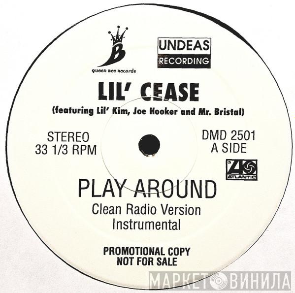 Lil' Cease - Play Around