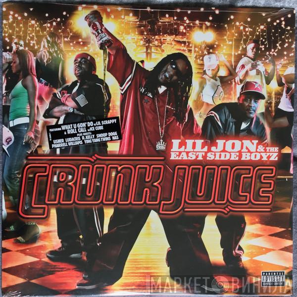 Lil' Jon & The East Side Boyz - Crunk Juice