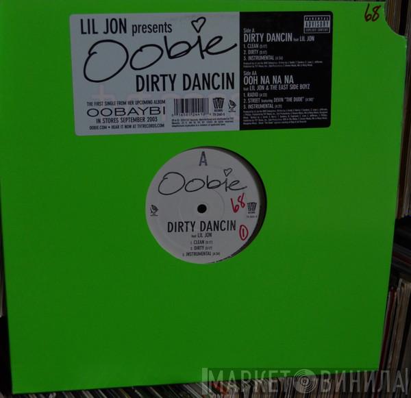 Lil' Jon, Oobie - Dirty Dancin